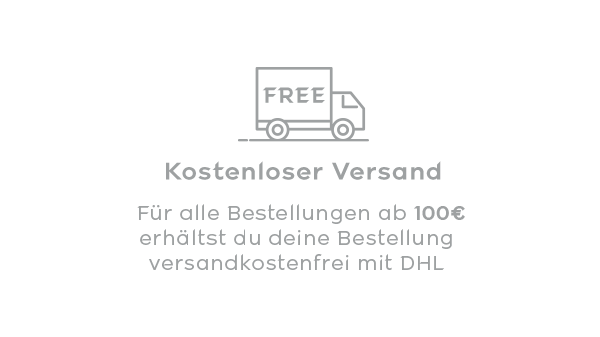 Kostenloser Versand Versand für alle Bestellungen ab 100€